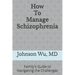 How To Manage Schizophrenia