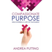 Compassionate Purpose: Discovering a Life of Fulfilment