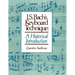 J.S. Bach's Keyboard Technique: A Historical Introduction