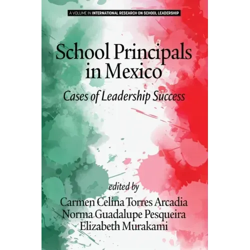 School Principals in Mexico: Cases of Leadership Success