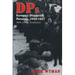 Dps: Europe's Displaced Persons, 1945-51