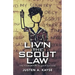 Liv'n the Scout Law: The Foundation to Your Success