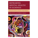 Reframing Mental Health in Schools: Using Case Stories to Promote Global Dialogue