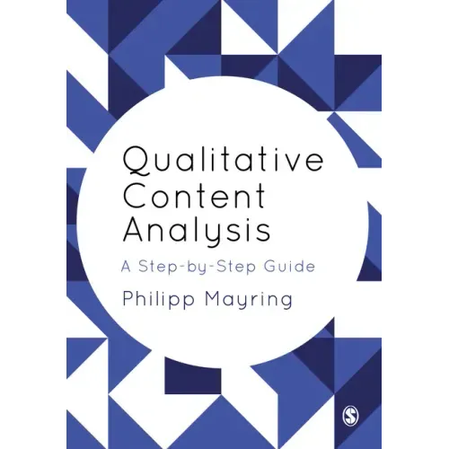 Qualitative Content Analysis: A Step-by-Step Guide