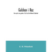 Gulshan i raz: the mystic rose garden of Sa'd ud din Mahmud Shabistari. The Persian text, with an English translation and notes, chie