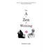 The A to Zen of Writing