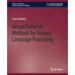 Neural Network Methods for Natural Language Processing