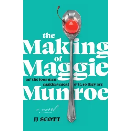 The Making of Maggie Munroe