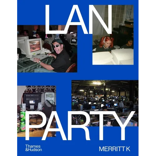 LAN Party: Inside the Multiplayer Revolution