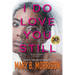 I Do Love You Still