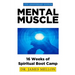 Mental Muscle: 16 Weeks of Spiritual Boot Camp