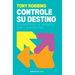 Tony Robbins: Controle Su Destino / Control Your Destiny: Awaken the Giant Within