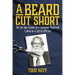 A Beard Cut Short: The Life and Lessons of a Legendary Professor Clipped by a Slip of #MeToo