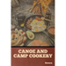 Canoe and Camp Cookery