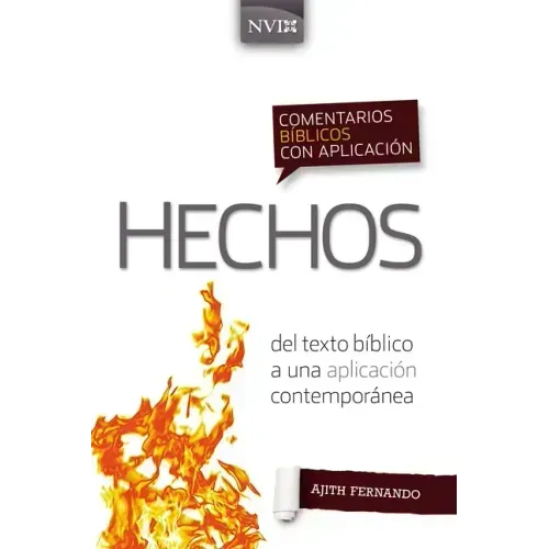 Comentario Bíblico Con Aplicación NVI Hechos: del Texto Bíblico a Una Aplicación Contemporánea