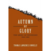 Autumn of Glory: The Army of Tennessee, 1862-1865