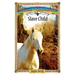 Slave Child: Sometimes Horses Need a Little Magic