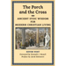 The Porch and the Cross: Ancient Stoic Wisdom for Modern Christian Living