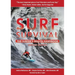Surf Survival: The Surfer's Health Handbook