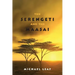 The Serengeti and the Maasai