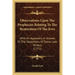 Observations Upon the Prophecies Relating to the Restoration of the Jews: With an Appendix, in Answer to the Objections of Some Late Writers (1771)