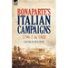 Bonaparte's Italian Campaigns: 1796-7 & 1800