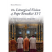 The Liturgical Vision of Pope Benedict XVI: A Theological Inquiry