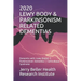 Lewy Body & Parkinsonism Related Dementias: Dementia with Lewy Bodies - Parkinsonism Dementia - Corticobasal Syndrome