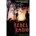 Rebel Radio: Story of El Salvador's Radio Venceremos