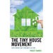 The Tiny House Movement: Challenging Our Consumer Culture