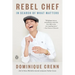 Rebel Chef: In Search of What Matters