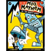 MIA Mayhem vs. the Mighty Robot