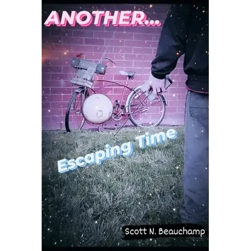 Another...: Escaping Time