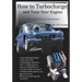 How to Turbocharge and Tune Your Engine