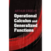 Operational Calculus and Generalized Functions
