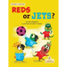 Reds or Jets?