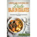 Libro de cocina de dieta baja en oxalatos.Recetas saludables para tratar la inflamación, los dolores crónicos y los cálculos renales.
