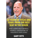 32 Years of Titles and Tears From the Best Seat in the House: What I Learned About Happiness, Greatness, Leadership and the Evolution of Sports Scienc