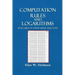 Computation Rules and Logarithms with Tables and Other Useful Functions