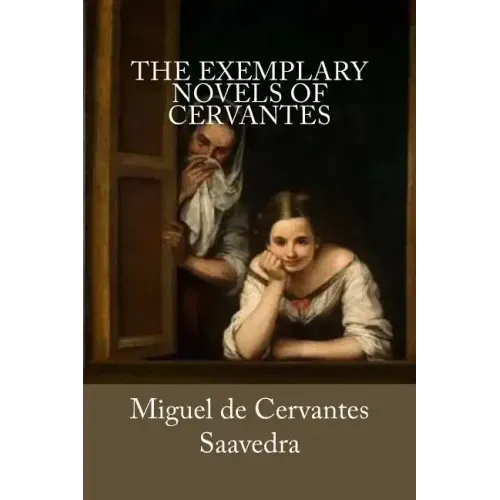 The Exemplary Novels of Cervantes