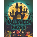 Halloween Mazes: Unique Simple Fun & Scary Activity Maze Coloring Book Guessing Game Problem Solving Puzzle Spooky Images Creepy Fright