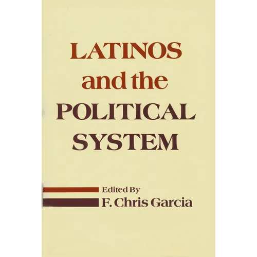 Latinos and the Political System