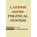 Latinos and the Political System