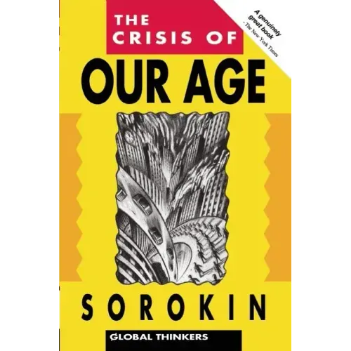 The Crisis of Our Age