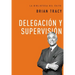 Delegación Y Supervisión