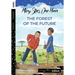 The Forest of the Future