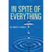 In Spite of Everything