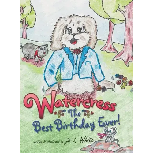Watercress: The Best Birthday Ever!