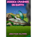 Zooock crashes on Earth: An alien and a boy go on an amazing adventure (for ages 9 -13)