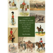 A Guide to British Cavalry Uniforms and Badges in Old Prints, Pictures and Postcards, 1660 to 1914